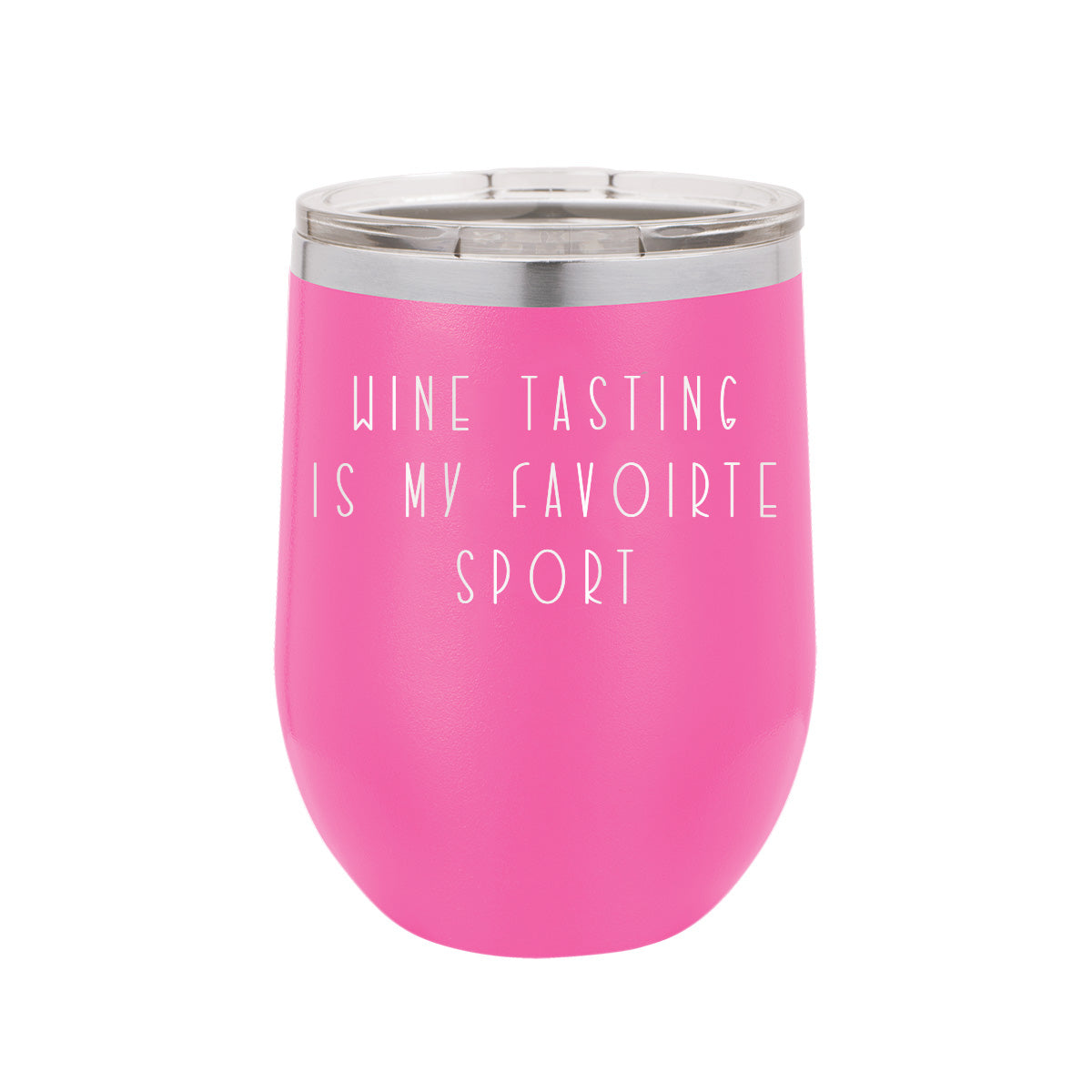 Wine Tasting is My Favorite Sport Pink 12oz. Insulated Tumbler