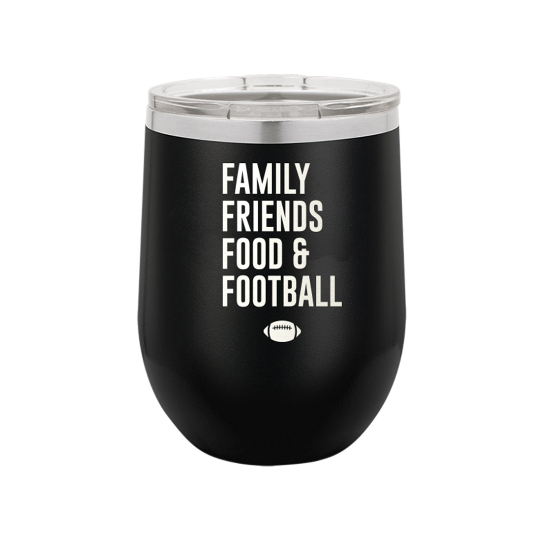 Family, Friends, Food & Football 12oz Tumbler