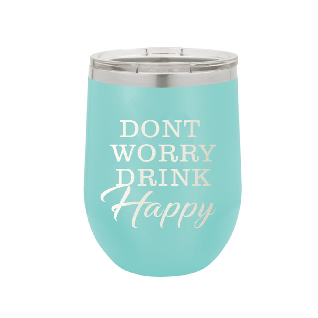 Don't Worry Be Happy 12 oz Tumbler