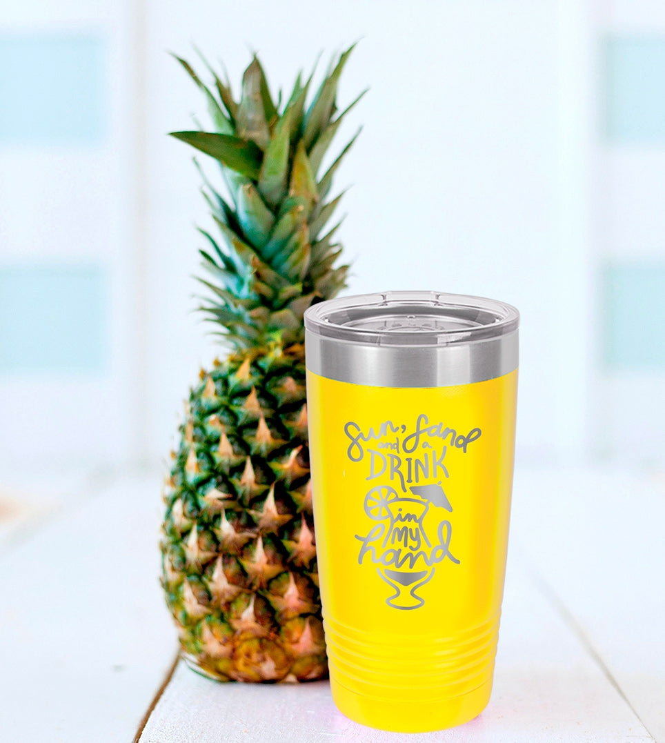 Sun Sand and Drink in my Hand 20oz. Insulated Tumbler